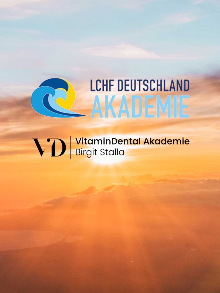 LCHF Akademie in Kooperation mit Vitamin Dental Akademie