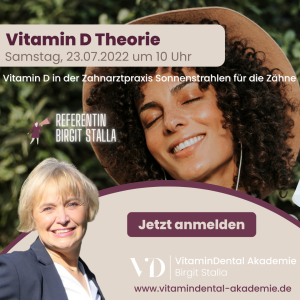 Vitamin D in der Zahnarztpraxis - Theorie Webinar 23.07.2022
